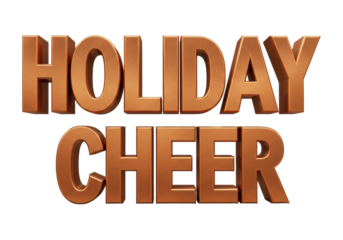 Isolated festive holiday cheer text blocky metal effect for winter seasonal party promotion