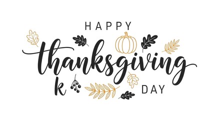 Happy thanksgiving day text with gold accents and leaves