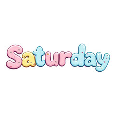 Fototapeta premium Playful Bubbly Saturday Word in Pastel Colors. Sweet Rounded 3D Lettering for Weekend. Colorful Saturday Typography Design isolated on transparent background.