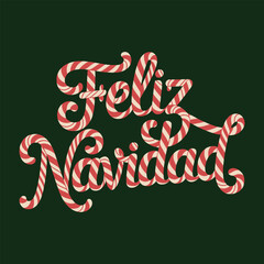 Feliz Navidad lettering spanish Candy Cane text Typography Christmas Greeting Vector illustration for holidays festive design.
