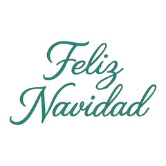 Feliz Navidad lettering spanish typography Merry Christmas Vector illustration for holidays festive design. Print