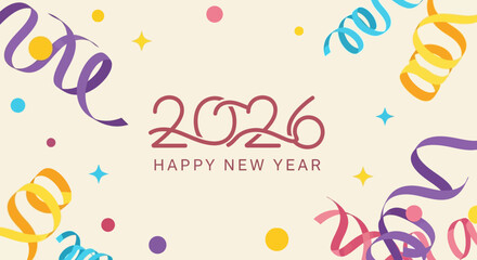 Festive 2026 New Year Celebration with Colorful Streamers and Confetti on a Cream Background