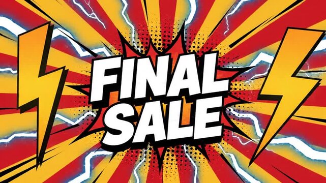 Comic book style final sale design with lightning bolts and bold typography for promotional graphic