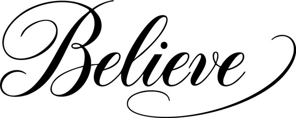 Believe brush typography