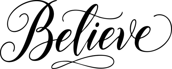Believe inspirational lettering