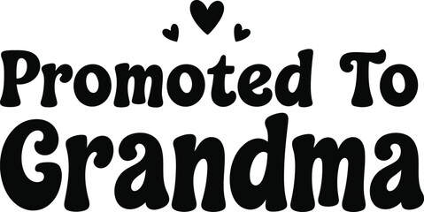 Celebrate the promotion to grandma with this heartwarming design, ideal for gifts, cards, and announcements, expressing love