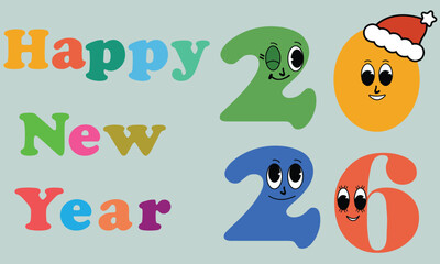 Happy new year 2026 colorful cartoon text design with cute smiling numbers and festive holiday theme
