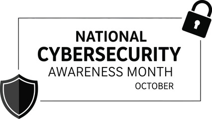National cybersecurity awareness month october security best practice