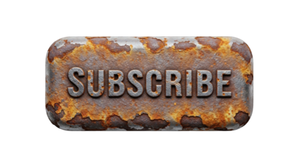 Rusty metal subscribe button isolated on a white background.