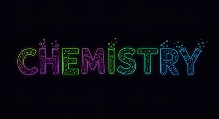 Vibrant neon CHEMISTRY text with bubbling test tubes and science elements, perfect for educational and laboratory themes.