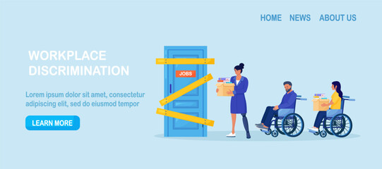 Discrimination, prejudice against people with disabilities. Unequal rights, difficult to integrate into team. Characters in wheelchair, with prosthesis trying find job employers rejected of workers