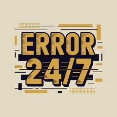 Digital glitch effect typography error 24 7 for system failures or technical issues with modern design and retro vibes vector