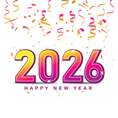 2026 happy new year with confetti and streamers