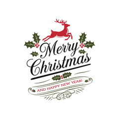 Merry Christmas and Happy New Year Typography with Reindeer and Holly Decoration on White Background