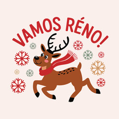 Vamos Reno Christmas Spanish Holiday Reindeer typography Vector for Festive Season