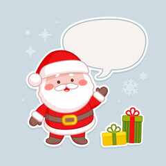 Cute Santa Claus sticker in kawaii style with speech bubble . Cartoon Santa Claus with text bubble and gift boxes  for Christmas design. Editable vector template