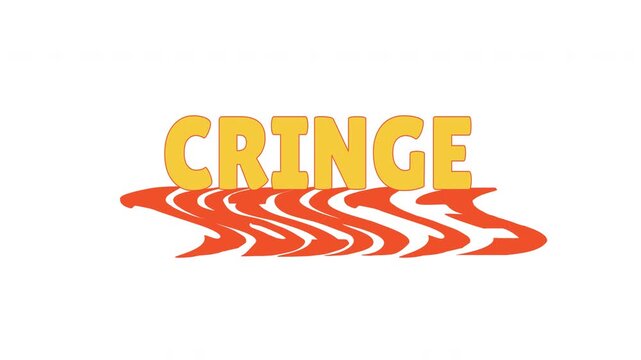 Animated bold slang cringe with dynamic distorted shadow. Gen z awkward, embarrassment lingo. Dislike, ugh. Meme reaction. Orange text animation with psychedelic wavy effect. 70s funky motion graphics