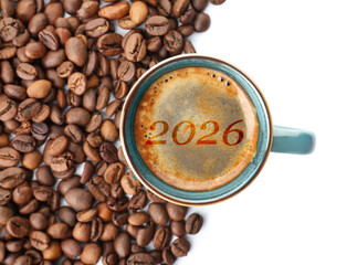 Hello New 2026 Year. Cup of coffee with numbers and roasted beans on white background, top view
