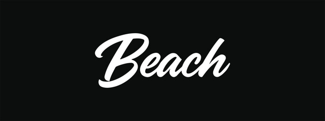 Beach Word Hand Lettering Vector Bold Cursive Typography for Stickers Apparel Posters and Digital Art