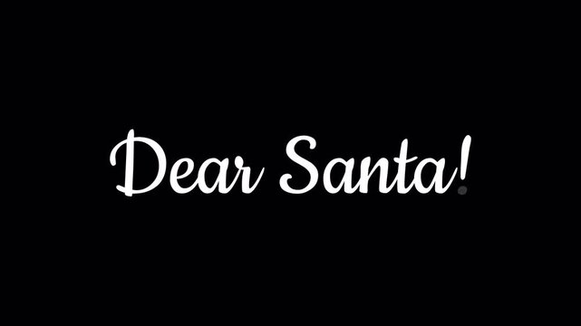 dear santa  handwritten letter text calligraphy animation alpha channel video footage
