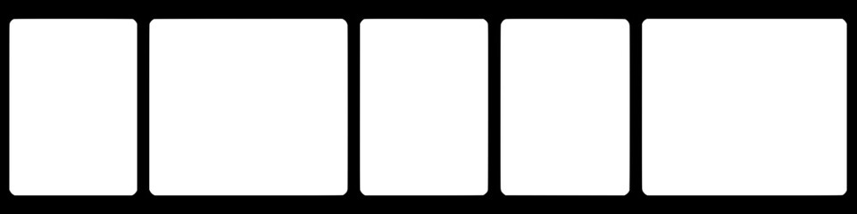 five blank white rounded rectangles arranged horizontally against a black background
