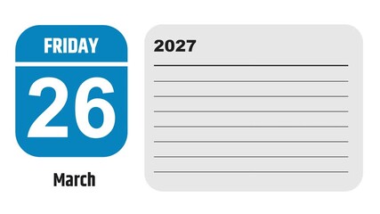 March 26, 2027: Animated 2026 planner showcasing March calendar, highlighting March 26th with space for tasks, notes, and to-do lists.