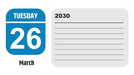 March 26, 2030: Animated 2028 planner showcasing March calendar, highlighting March 26th with space for tasks, notes, and to-do lists.