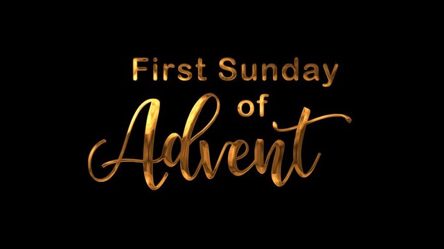 first sunday of advent text animation in gold. Perfect for holiday designs, greeting cards, social media posts.