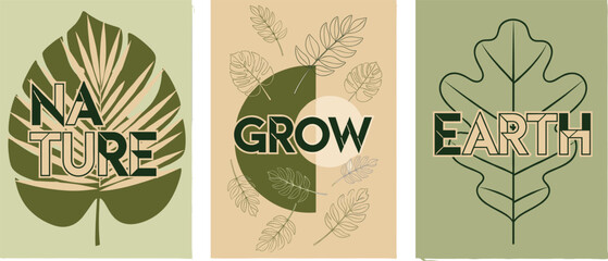 Nature-themed poster triptych—stylized leaves with bold text “NATURE,” “GROW,” “EARTH”—green tones, environmental concept, minimalist design series