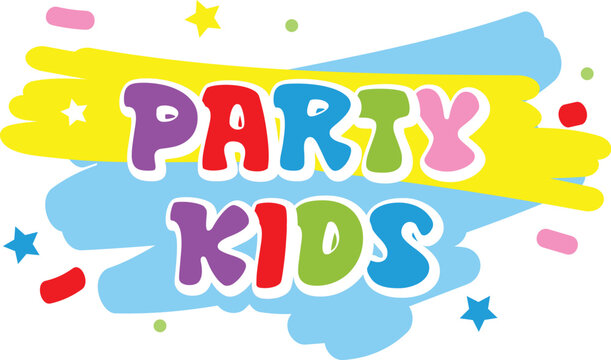 Beautiful typography Party kids with full color for kids