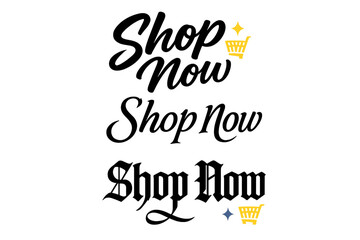 Calligraphy Shop Variations. Shop Now. Create a calligraphy lettering illustration of the phrase: Shop Now.