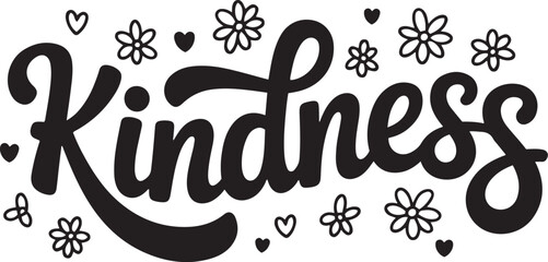 Hand drawn kindness typography with hearts and flowers whimsical design isolated on transparent background