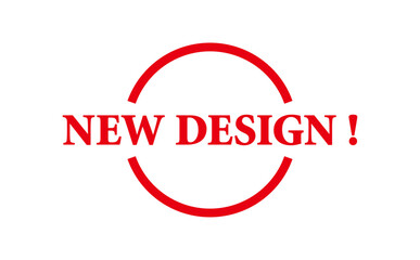NEW DESIGN ! - NEW DESIGN ! text written on Red Rubber Stamp 
