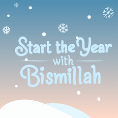 Start the Year with Bismillah Motivational Poster Vector