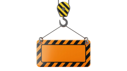 Construction warning sign hanging from crane hook ready for text