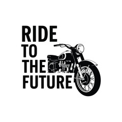 Vintage Motorcycle Illustration with Text retro bike transportation vehicle classic ride future design graphic black and white machine