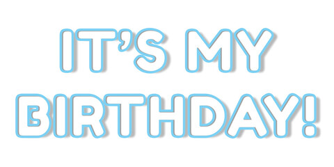 Png 80's lettering it's my birthday! bold outline neon word art