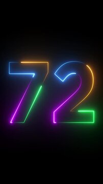 Neon glowing text 72 number animation on black background.72 number neon bright blue red and orrange color.Shining green neon number seventy two animation.