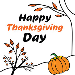 Happy Thanksgiving Day text with pumpkin and autumn branches greeting