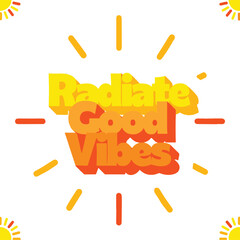 Positive greeting sunshine good vibes text art bright yellow orange gradient letters shining vector