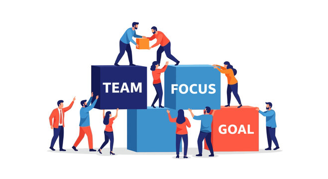 Teamwork And Collaboration: Building Focus For Achieving The Common Goal