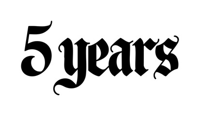 5 Years Celebration Black Calligraphy Typography Design
