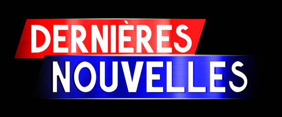 Breaking news in French banner - 3D illustration