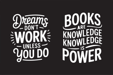 Motivational quote, inspirational quote, typography design, t shirt quote, positive vibes, uplifting message, motivation shirt, inspirational shirt, quote svg, graphic tee design, modern typography, 