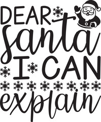 Dear Santa I Can Explain