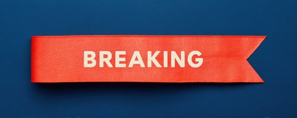 Breaking News Banner, Red ribbon with the word "BREAKING" on a blue background.