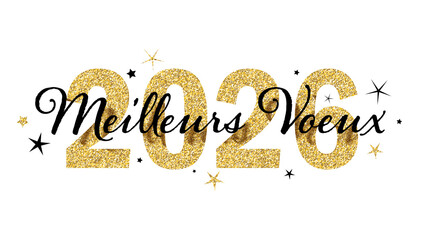 MEILLEURS VOEUX 2026 (HAPPY NEW YEAR 2026 in French) black and gold typography banner on transparent background
