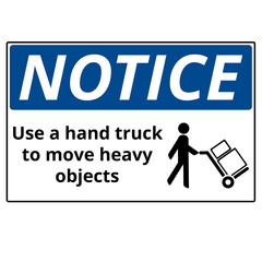 White and blue notice use a hand truck to move heavy objects banner with copy space