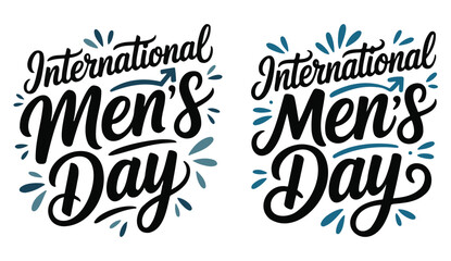 Two identical calligraphic designs for International Men's Day with decorative blue accents on a white background, celebrating men's contributions.