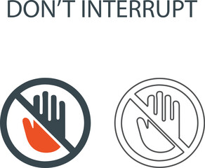 Don't interrupt Line art icons. Pay attention, maintain eye contact, use empathy, and share relevant icons. Solid icon collection.